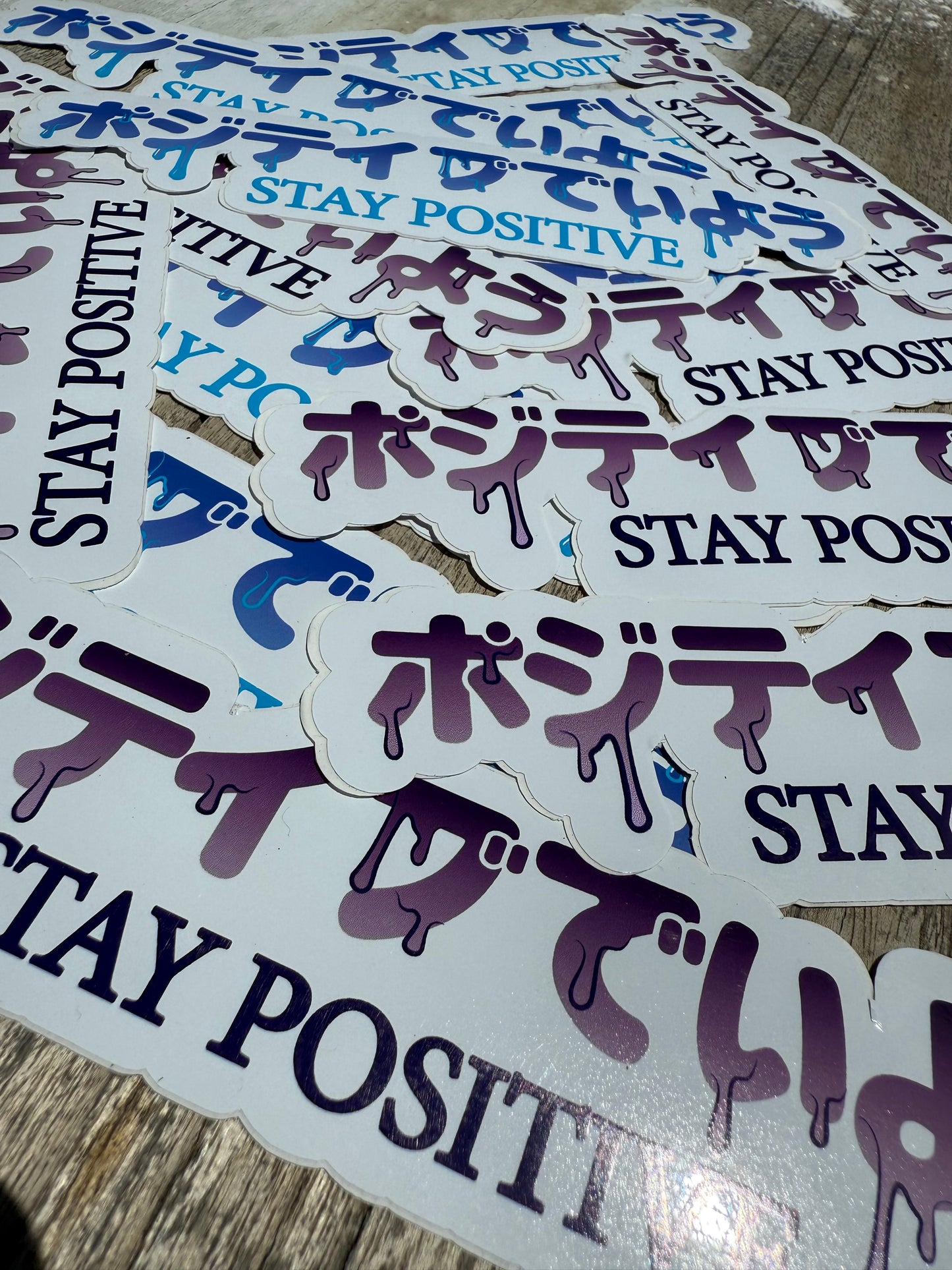 “Stay positive” sticker